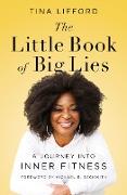 The Little Book of Big Lies