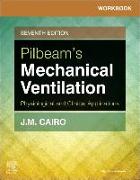 Workbook for Pilbeam's Mechanical Ventilation