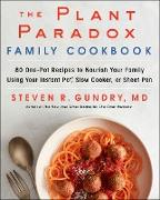 The Plant Paradox Family Cookbook