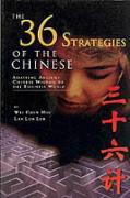 The Thirty-Six Strategies of the Chinese