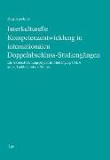 Interkulturelle Kompetenzentwicklung in internationalen Doppelabschluss-Studiengängen