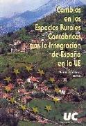 Cambios en los espacios rurales cantábricos tras la integración de España en la UE