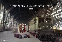 Eisenbahn-Nostalgie 2020 - Bildkalender quer (50 x 34) - Technikkalender - Lokomotive - Zug - Wandkalender