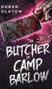 The Butcher of Camp Barlow