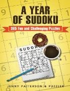 A Year of Sudoku: 365 Fun and Challenging Puzzles