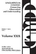 Linguistics in Context--Connecting Observation and Understanding