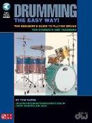 Drumming the Easy Way!- The Beginner's Guide to Playing Drums for Students and Teachers (Bk/Online Audio) [With CD]