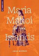 Maria Mahoi of the Islands