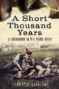 A Short Thousand Years