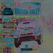 The Great British Rally: Rac to Rally GB - The Complete Story
