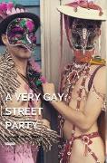 A Very Gay Street Party