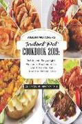 Weight Watchers Instant Pot Cookbook 2019: Quick and Easy Weight Watchers Recipes with Smart Points for Healthy Weight Loss