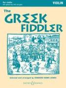 The Greek Fiddler: For Violin with Optional Easy Violin and Guitar