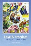 Love & Freedom: How One Day Can Change Your Life Forever