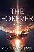 The Forever, Part 2