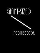 Giant-Sized Notebook: Jumbo Notebook, Journal, 500 Pages, 250 Ruled Sheets