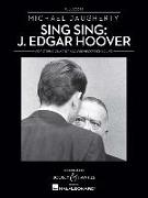 Sing Sing: J. Edgar Hoover: String Quartet and Pre-Recorded Sound