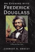 An Evening with Frederick Douglass