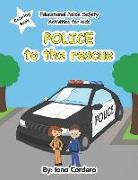 Educational Police Safety Activities for Kids Police to the Rescue