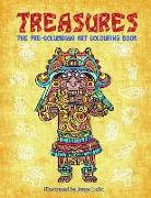 Treasures: The Pre-Columbian Art Colouring Book