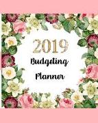 Budgeting Planner 2019: Budget Tracker Planner Organizer Daily Weekly Monthly Expense Bill Book Financial for Business and Personal Budget Jou