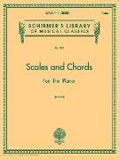 Scales and Chords in All the Major and Minor Keys: Schirmer Library of Classics Volume 392 Piano Technique