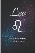 Leo - Proud, Big-Hearted, Confident, Loyal: Zodiac Sign Journal Small Lined Composition Notebook, 6 X 9 Blank Diary