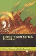 Stages of Psycho-Spiritual Meditation