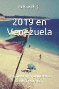 2019 En Venezuela: ¿la Ventana Abierta a la Democracia?