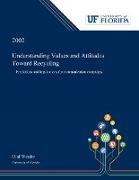 Understanding Values and Attitudes Toward Recycling