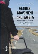 Gender, Movement and Safety