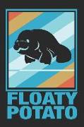 Manatee - Save the Floaty Potatoes: Journal, Notebook