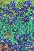 Vincent Van Gogh Notizbuch: Iris (Schwertlilien) - Perfekt Für Notizen - Modisches Tagebuch - Ideal Für Die Schule, Studium, Rezepte Oder Passwört