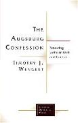 The Augsburg Confession: Renewing Lutheran Faith and Practice