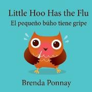 Little Hoo Has the Flu / El Pequeño Búho Tiene Gripe