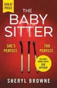 The Babysitter: Includes the Complete Bonus Novel the Affair