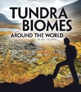 Tundra Biomes Around the World