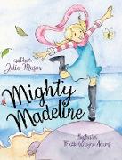 Mighty Madeline