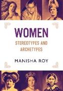 Women, Stereotypes and Archetypes