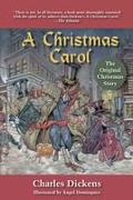 A Christmas Carol: The Original Christmas Story