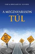 A Megzavaráson Túl - Living Beyond Distraction Hungarian