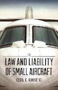 The Law and Liability of Small Aircraft