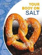 Your Body on Salt