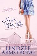 Never Say Match