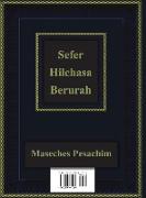 Hilchasa Berurah Pesachim