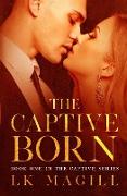 The Captive Born