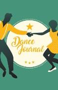 Dance Journal: 120-Page Blank, Lined Writing Journal for Dancers - Makes a Great Gift for Anyone Into Dancing (5.25 X 8 Inches / Gree