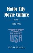 Motor City Movie Culture, 1916-1925