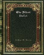 The Silent Bullet