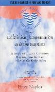 Calvinism, Communion and the Baptists